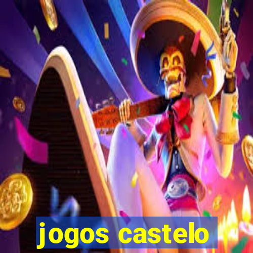 jogos castelo